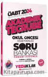 2024 ÖABT Akademik Tecrübe Okul Öncesi Tamamı Çözümlü Soru Bankası