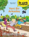 İlk Çizgi Romanım: Yeni Bir Arkadaş