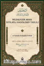 Mezhepler Arası İhtilaflı Hadislerin Tahlili (4 Cilt Takım)