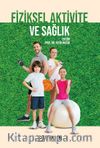 Fiziksel Aktivite ve Sağlık