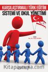 Karşılaştırmalı Türk Eğitim Sistemi ve Okul Yönetimi