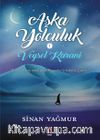 Veysel Karani - Aşk'a Yolculuk