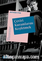 Çeviri Kuramlarını Keşfetmek