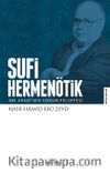 Sufi Hermenötik & İbn Arabî’nin Yorum Felsefesi