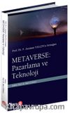 Dr. F. Asuman Yalçın’a Armağan  Metaverse: Pazarlama ve Teknoloji