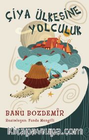 Çiya Ülkesine Yolculuk