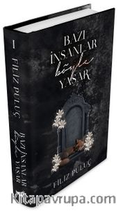 Bazı İnsanlar Böyle Yaşar (Ciltli)