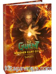 Gwent: Witcher Kart Oyunu Sanatı (Ciltli)
