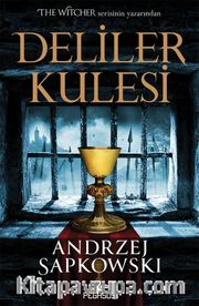 Deliler Kulesi (Hussit Üçlemesi 1)