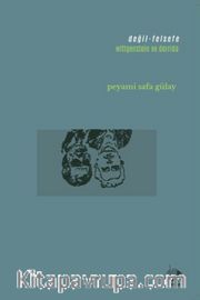 Değil-Felsefe <br /> Wittgenstein ve Derrida