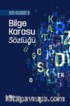 Bilge Karasu Sözlüğü