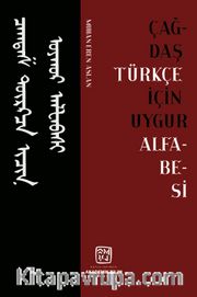 Çağdaş Türkçe İçin Uygur Alfabesi