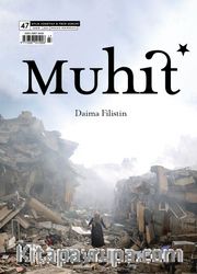Muhit Dergi Aylık Edebiyat Dergisi Sayı:47 Kasım 2023