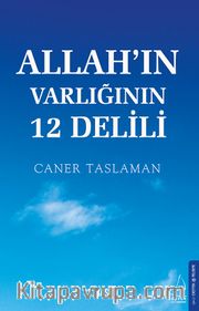 Allah’ın Varlığının 12 Delili