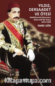 Yıldız, Dersaadet ve Ötesi