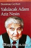 Yakılacak Adam Aziz Nesin