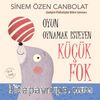 Oyun Oynamak İsteyen Küçük Fok
