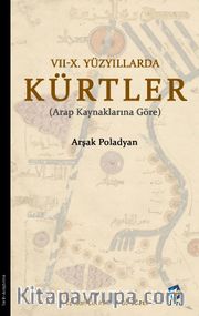 7-10. Yüzyıllarda Kürtler (Arap Kaynaklarına Göre)