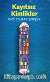 Kayıtsız Kimlikler