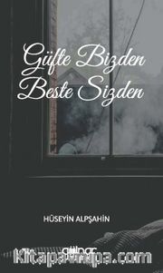 Güfte Bizden Beste Sizden
