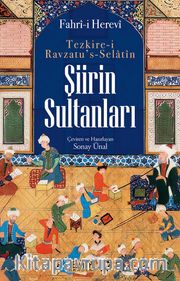 Şiirin Sultanları <br /> Tezkire-i Ravzatu’s Selatîn
