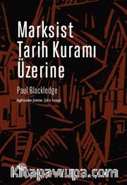 Marksist Tarih Kuramı Üzerine
