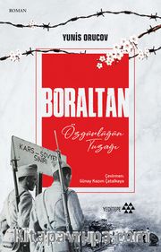 Boraltan <br /> Özgürlüğün Tuzağı