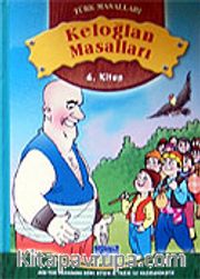 Keloğlan Masalları / Bitişik El Yazısı İle / Türk Masalları 4. Kitap