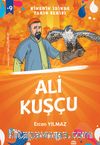  Ali Kuşçu / Ninemin İzinde Tarih Serisi