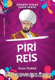 Piri Reis / Ninemin İzinde Tarih Serisi