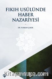 Fıkıh Usulünde Haber Nazariyesi