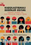 Karşılaştırmalı Değerler Eğitimi & Uygulama Örnekleri İle Farklı Kültürlerde Değerler Eğitimi