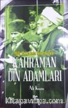 Milli Mücadele Döneminde Kahraman Din Adamları
