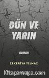 Dün ve Yarın