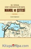 Xix.Yüzyilda Güney Marmara’da Bir Eşkiya Manol Ve Çetesi