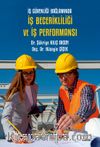 İş Güvenliği Bağlamında İş Becerikliliği ve İş Performansı