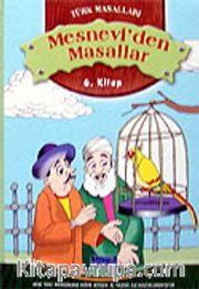 Mesnevi'den Masallar / Bitişik El Yazısı İle / Türk Masalları 6. Kitap