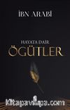 Hayata Dair Öğütler