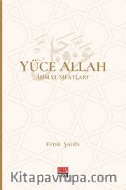 Yüce Allah  İsim ve Sıfatları (6 Cilt)