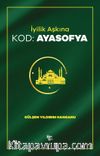 İyilik Aşkına Kod: Ayasofya