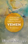 Cahiliye’den Emevîlerin  Sonuna Kadar Yemen