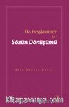Hz. Peygamber ve Sözün Dönüşümü