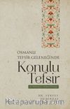 Osmanlı Tefsir Geleneğinde Konulu Tefsir