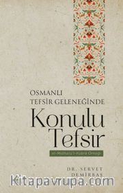 Osmanlı Tefsir Geleneğinde Konulu Tefsir