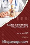 Sağlık - Bilim 2023:  İç Hastalıkları II
