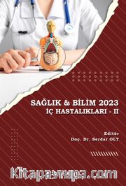 Sağlık - Bilim 2023:  İç Hastalıkları II