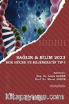 Sağlık - Bilim 2023:  Kök Hücre ve Rejeneratif Tıp 1