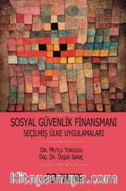 Sosyal Güvenlik Finansmanı Seçilmiş Ülke Uygulamaları