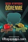 Sosyal ve Duyuşsal Öğrenme & Kuramdan Uygulamaya