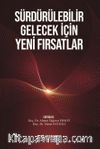 Sürdürülebilir Gelecek İçin Yeni Fırsatlar